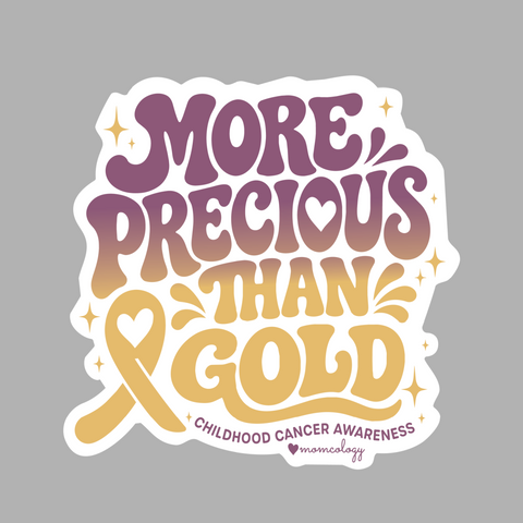 More Precious than Gold Sticker